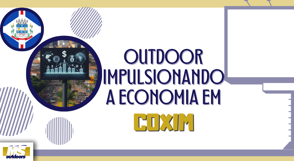 Outdoor Impulsionando a Economia em Coxim