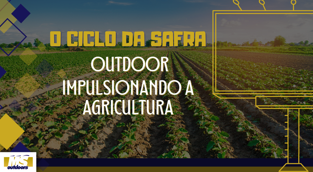 O Ciclo da Safra: Outdoor Impulsionando a Agricultura