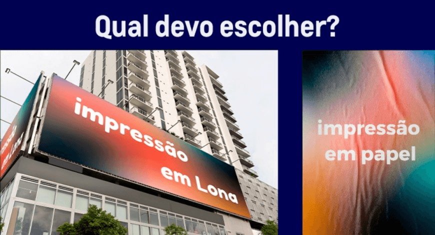 QUAL DEVO ESCOLHER? LONA OU PAPEL?