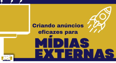 Ponto nº Criando Anúncios Eficazes para Mídias Externas