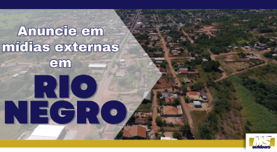 Ponto nº Anuncie em Mídias Externas em Rio Negro