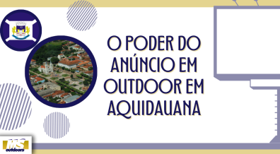 Ponto nº O Poder do Anúncio em Outdoor em Aquidauana