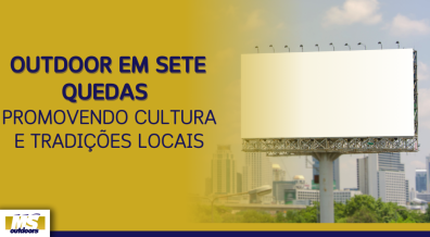 Ponto nº Outdoor em Sete Quedas: Promovendo Cultura e Tradições Locais