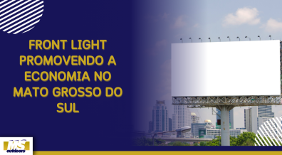 Ponto nº Front Light Promovendo a Economia do Mato Grosso do Sul