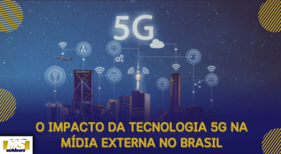 Ponto nº O Impacto da Tecnologia 5G na Mídia Externa no Brasil