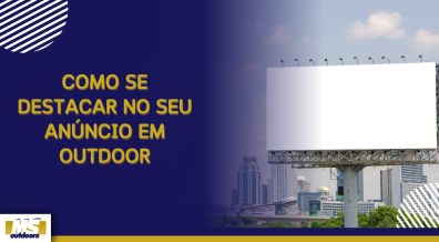 Ponto nº Como Se Destacar no Seu Anúncio em Outdoor