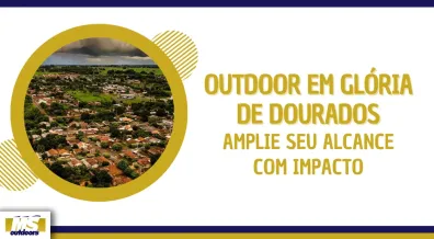 Ponto nº Outdoor em Glória de Dourados: Amplie Seu Alcance com Impacto