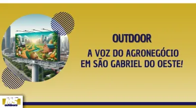 Ponto nº Outdoor: A Voz do Agronegócio em São Gabriel do Oeste!