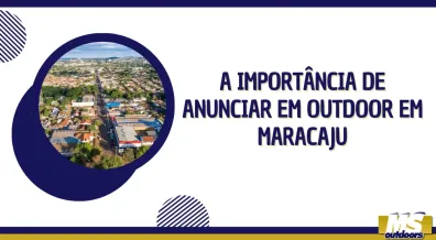 Ponto nº A Importância de Anunciar em Outdoor em Maracaju