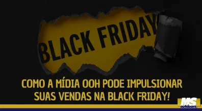 Ponto nº Como a Mídia OOH Pode Impulsionar Suas Vendas na Black Friday!