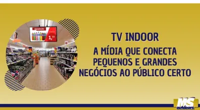 Ponto nº TV Indoor: A Mídia Que Conecta Pequenos e Grandes Negócios ao Público Certo