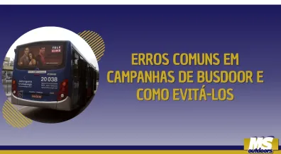 Ponto nº Erros Comuns em Campanhas de Busdoor e Como Evitá-los