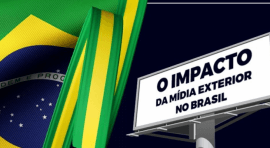 Ponto nº   O IMPACTO DA MIDIA EXTERIOR NO BRASIL