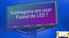 Ponto nº VANTAGENS DE ANUNCIAR EM PAINEL LED